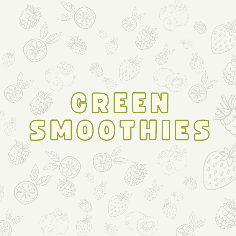 Green Smoothies